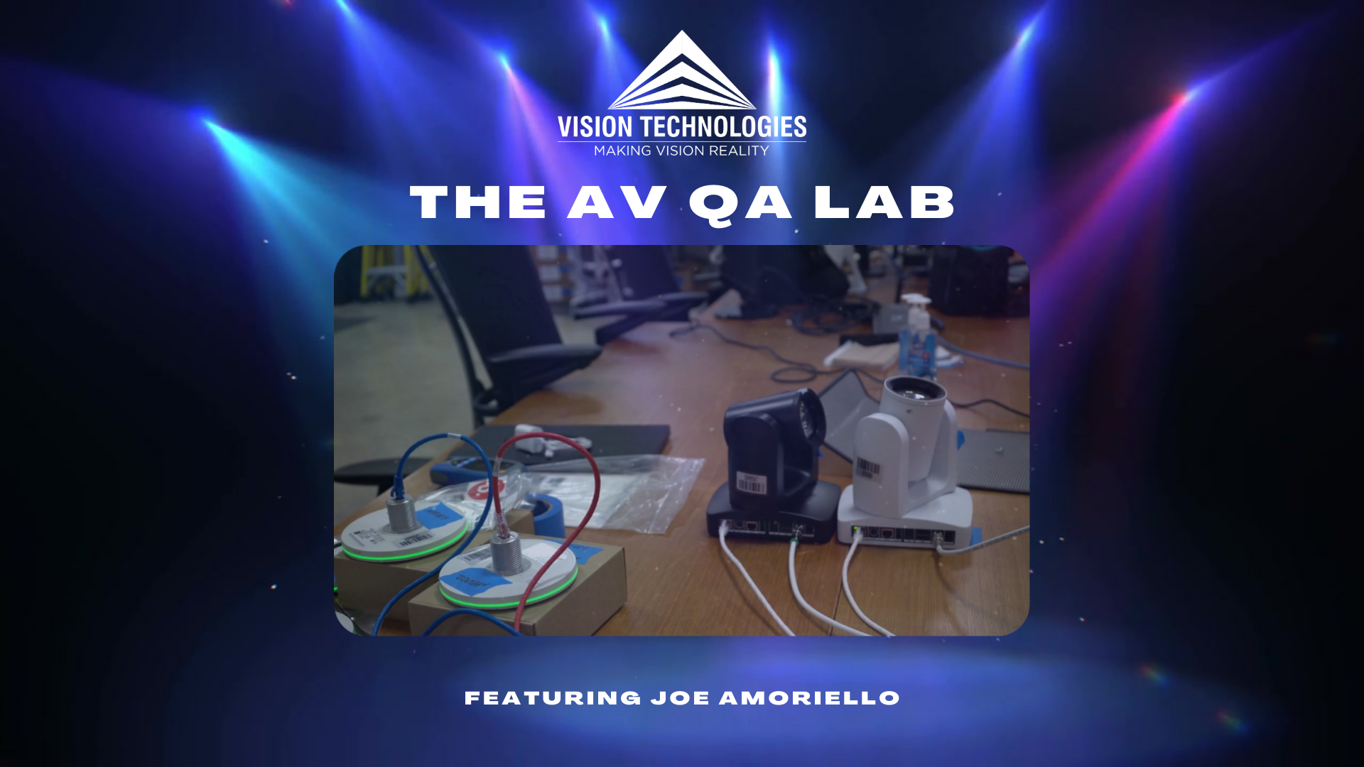 AV QA Lab with Joe Amoriello