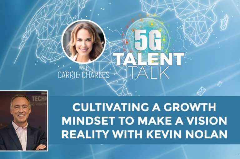 5G Talent Talk Vision Guest Kevin Nolan