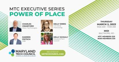 featured speakers at the upcoming Maryland Tech Council Power of Place Event